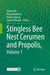 Stingless Bee Nest Cerumen and Propolis, Volume 1 by Patricia Vit
