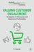 Valuing Customer Engagement: Strategies to Measure and Maximize Profitability by V. Kumar