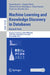 Machine Learning and Knowledge Discovery in Databases: Research Track: European Conference, Ecml Pkdd 2023, Turin, Italy, September 18-22, 2023, Proce by Danai Koutra