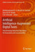 Artificial Intelligence-Augmented Digital Twins: Transforming Industrial Operations for Innovation and Sustainability by Abdalmuttaleb M. A. Musleh Al-Sartawi