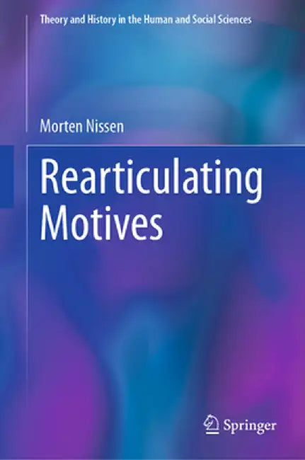 Rearticulating Motives by Morten Nissen