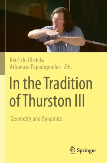 In the Tradition of Thurston III: Geometry and Dynamics by Ohshika