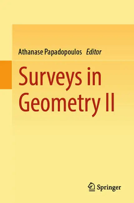 Surveys in Geometry II by Athanase Papadopoulos