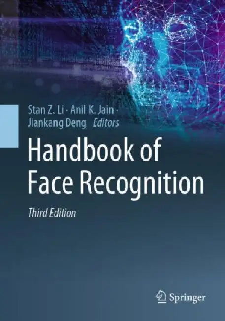 Handbook of Face Recognition by Stan Z. Li