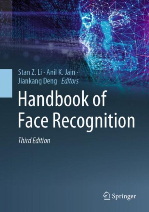 Handbook of Face Recognition by Stan Z. Li
