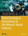 Biotechnological Innovations in the Mineral-Metal by Sandeep Panda