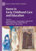 Home in Early Childhood Care and Education: Conceptualizations and Reconfigurations by Andrew Gibbons