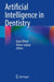 Artificial Intelligence in Dentistry by Kaan Orhan