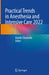 Practical Trends in Anesthesia and Intensive Care 2022 by Davide Chiumello