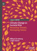 Climate Change as Societal Risk: Revealing Threats, Reshaping Values by Mikael Granberg