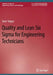 Quality and Lean Six Sigma for Engineering Technic by Emre Tokgoz
