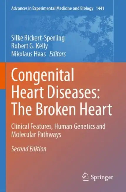 Congenital Heart Diseases: The Broken Heart by Silke Rickert-Sperling