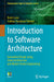 Introduction to Software Architecture: Innovative Design using Clean Architecture and Model-Driven Engineering by Kevin Lano