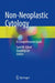 Non-Neoplastic Cytology: A Comprehensive Guide by Syed M. Gilani