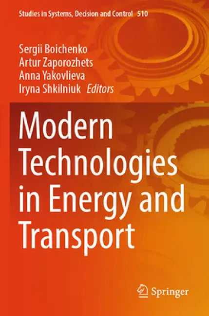 Modern Technologies in Energy and Transport by Sergii Boichenko