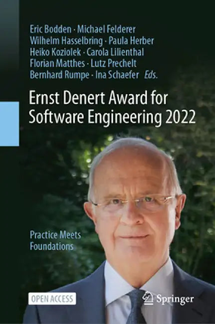 Ernst Denert Award for Software Engineering 2022: Practice Meets Foundations by Eric Bodden