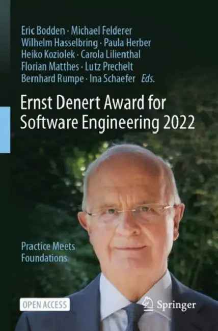 Ernst Denert Award for Software Engineering 2022: Practice Meets Foundations by Eric Bodden