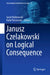 Janusz Czelakowski on Logical Consequence by Jacek Malinowski