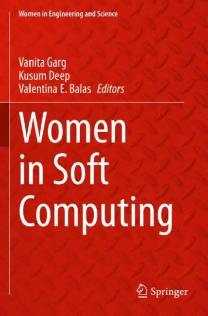 Women in Soft Computing by Vanita Garg