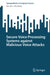 Secure Voice Processing Systems Against Malicious Voice Attacks by Kun Sun