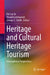 Heritage and Cultural Heritage Tourism: International Perspectives by Pei-Lin Yu