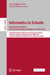 Informatics in Schools. Beyond Bits and Bytes: Nurturing Informatics Intelligence in Education: 16th International Conference on Informatics in School by Jean-Philippe Pellet