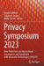 Privacy Symposium 2023: Data Protection Law International Convergence and Compliance with Innovative Technologies (Dplicit) by Stefan Schiffner