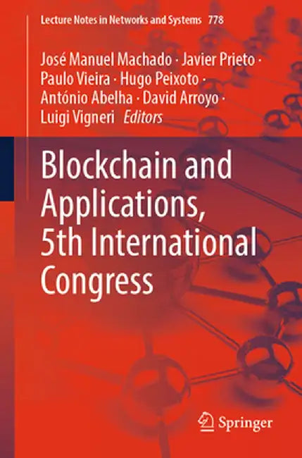 Blockchain and Applications, 5th International Congress by José Manuel Machado