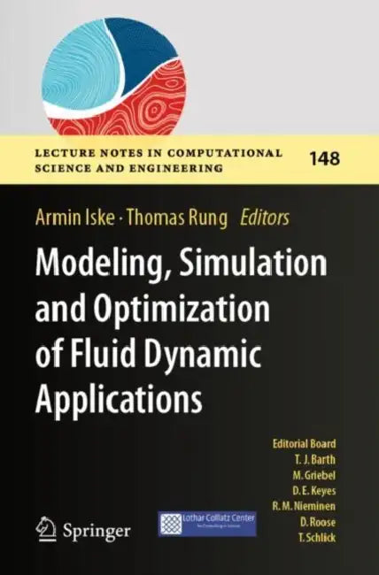 Modeling, Simulation and Optimization of Fluid Dyn by Armin Iske