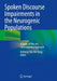 Spoken Discourse Impairments in the Neurogenic Pop: A State-Of-The-Art, Contemporary Approach by Anthony Pak-Hin Kong