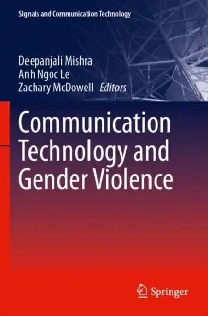 Communication Technology and Gender Violence by Deepanjali Mishra