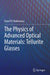 The Physics of Advanced Optical Materials: Tellurite Glasses by Raouf El-Mallawany