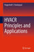 HVACR Principles and Applications by Nandagopal, Nuggenhalli S.