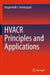 HVACR Principles and Applications by Nuggenhalli S. Nandagopal