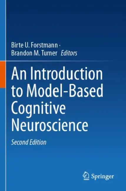An Introduction to Model-Based Cognitive Neuroscience by Birte U. Forstmann