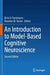 An Introduction to Model-Based Cognitive Neuroscience by Birte U. Forstmann