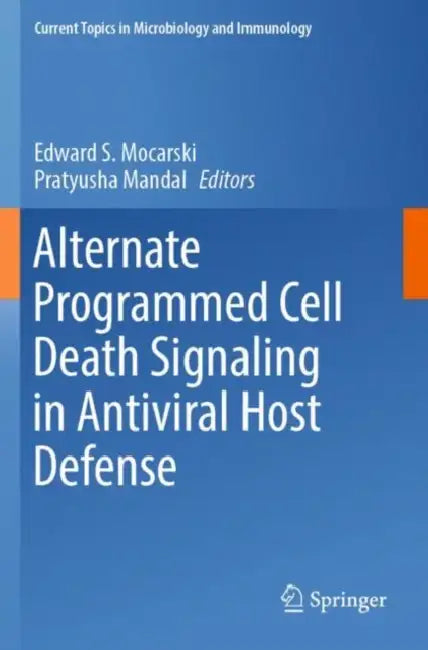 Alternate Programmed Cell Death Signaling in Antiv by Edward S. Mocarski