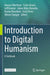 Introduction to Digital Humanism: A Textbook by Hannes Werthner