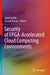 Security of FPGA-Accelerated Cloud Computing Envir by Jakub Szefer