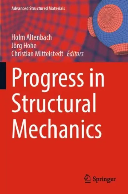 Progress in Structural Mechanics by Holm Altenbach