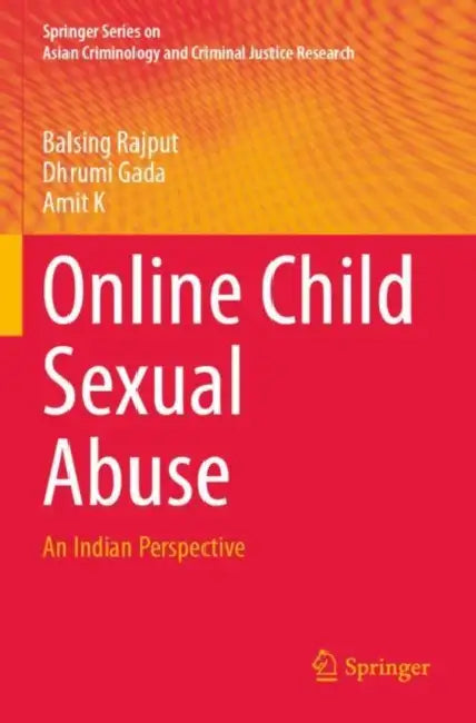Online Child Sexual Abuse: An Indian Perspective by Balsing Rajput