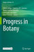 Progress in Botany by Ulrich Lüttge