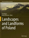 Landscapes and Landforms of Poland by Piotr Migoń