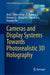 Cameras and Display Systems Towards Photorealistic 3D Holography by Jin Li