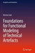 Foundations for Functional Modeling of Technical A by Morten Lind
