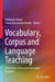 Vocabulary, Corpus and Language Teaching: A Machine-Generated Literature Overview by Muthyala Udaya