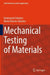 Mechanical Testing of Materials by Emmanuel Gdoutos