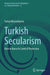Turkish Secularism: How to Raise Its Level of Protection by Tarlan Masmaliyeva