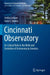 Cincinnati Observatory: Its Critical Role in the Birth and Evolution of Astronomy in America by Stella Cottam