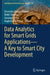 Data Analytics for Smart Grids Applications--A Key to Smart City Development by Devendra Kumar Sharma